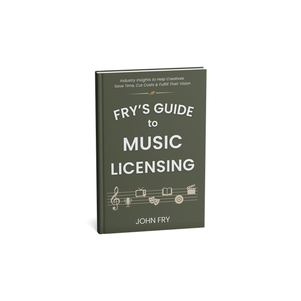 Fry's Guide to Music Licensing